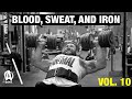 Animal Motivation | Blood, Sweat, and Iron: Vol. 10