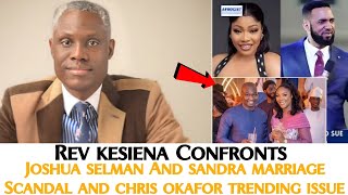 Download lagu Rev Kesiena Confronts Joshua Selman Marriage With Chris Okafor’s And Doris Ogala Controversies.. mp3