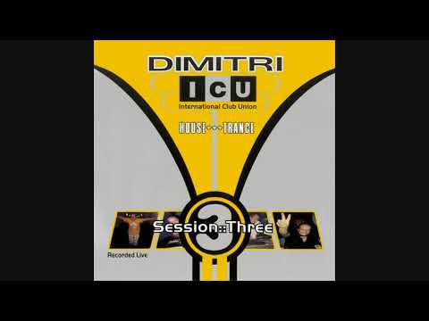 Dimitri - International Club Union Session::Three