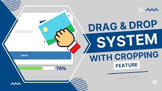 Download the video "How to Build Drag And Drop Uploader - Drag And Drop Uploader And Cropping System 1/12"