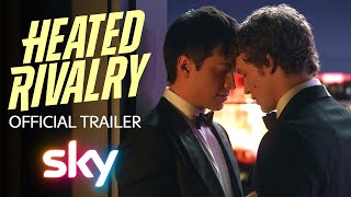 Heated Rivalry | Official Trailer | Sky