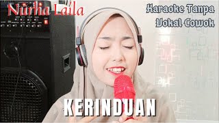 Download lagu Kerinduan - Karaoke Duet Tanpa Vokal Cowok bareng Nurha Laila mp3 Download lagu Kerinduan - Karaoke Duet Tanpa Vokal Cowok bareng Nurha Laila mp3