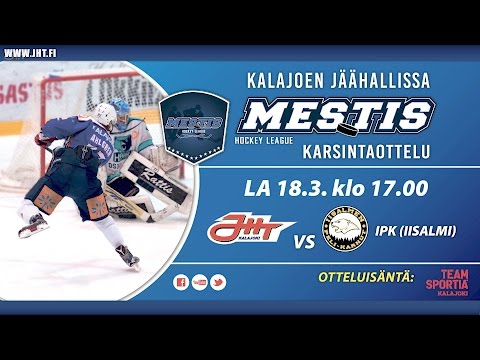 JHT - IPK 18.03.2017 Mestis-karsinta maalikooste