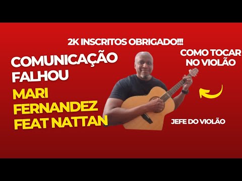 Comunicação Falhou (part. Nattan) - Mari…