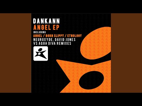 Etnology (David Jones & Neuroxyde Vs Aqua Diva Remix)