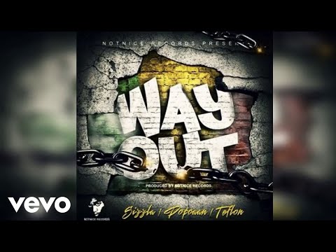 Popcaan, Sizzla, Teflon Young King - Way Out (Official Audio)