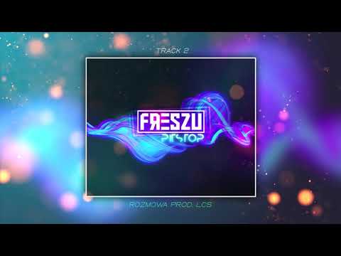 Freszu - Rozmowa prod. LCS