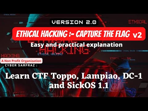 Ethical Hacking :- Capture the flag version 2 :- learn Toppo, Lampiao, DC-1, SickOS 1.1