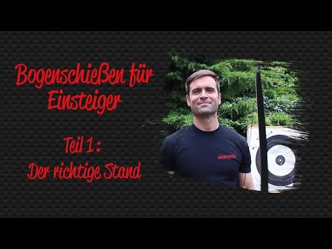Bogenschießen für Einsteiger 01 – Richtiger Stand  | BogenSportWelt.de