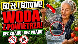 50 zł, kawałek siatki i FIZYKA. Rano woda CZEKA w pojemniku — bez kranu, bez pompy, bez prądu