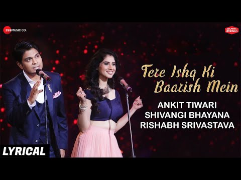 Tere Ishq Ki Baarish Mein (Lyrical) — watch video