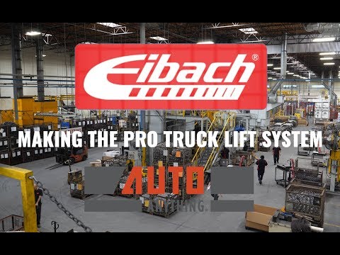 Making The Pro Truck Lift System - Eibach Tour (2019)