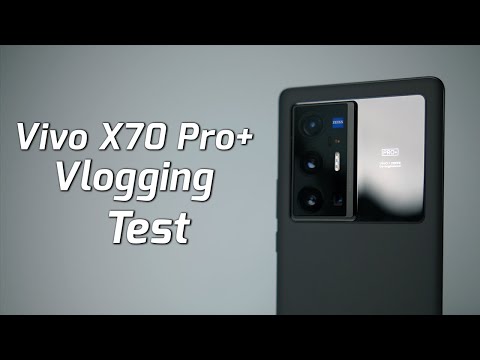 Vivo X70 Pro Plus Vlogging Test - Best Vlogging Android Phone?