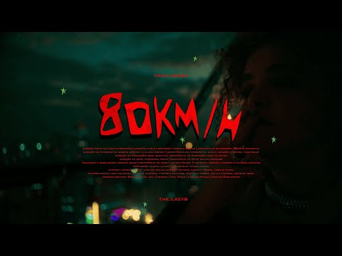 80km/h - camilobers  feat the.lazyb  (videoclipe)