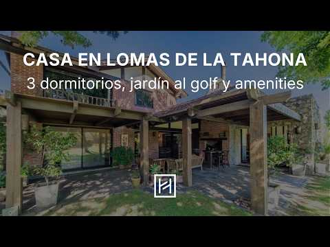 Casa de 3 dormitorios con jardín al golf y amenities en Lomas de la Tahona | HAUZEN®