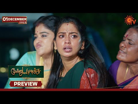 Moondru Mudichu - Preview | 01 Dec 2025 | Tamil Serial | Sun TV