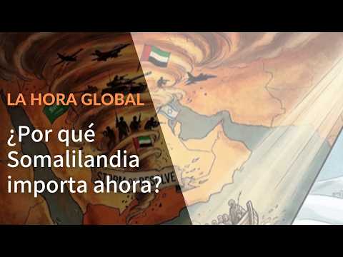 Somalilandia en el tablero estratégico del cuerno de Africa