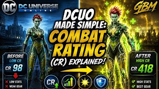 DCUO Made Simple: Combat Rating (CR) Explained!