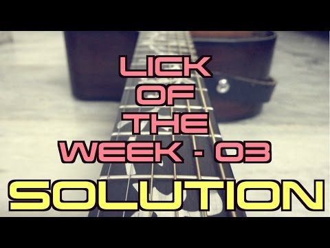 Lick Of The Week - 03 SOLUTION (with Tabs)
