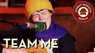 Team Me "Did We Lose Something Here" (Unplugged Version) Sunday Sessions Berlin