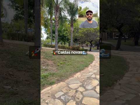 Caldas novas - Goiânia GO #caldasnovasgo