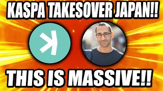 Kaspa Is Going Global, Japan Takeover!! (You Are Warned!)