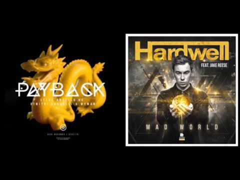 Dimitri Vangelis Wyman X Steve Angello Hardwell Feat Jake Reese - Payback Mad World(Dive mashup)