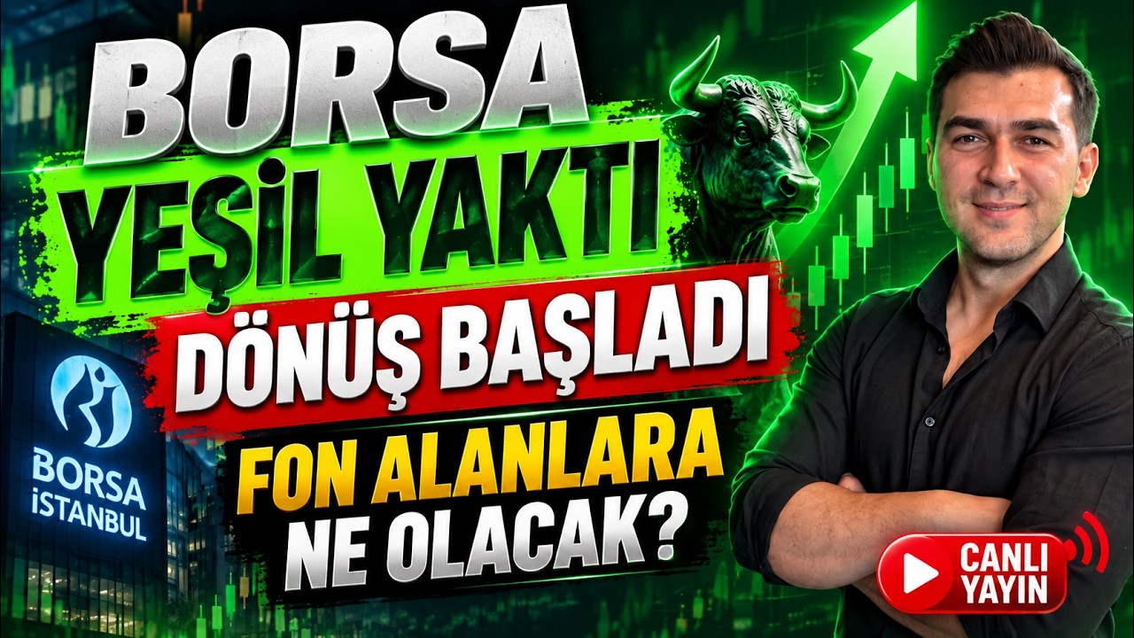 🔴 BORSA YEŞİL YAKTI PEKİ YA FON ALANLARIN HALİ NE OLACAK? | CANLI YAYIN