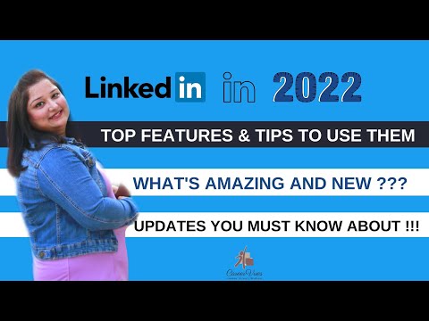 NEW LINKEDIN FEATURES 2022 - BEST FEATURES ON LINKEDIN