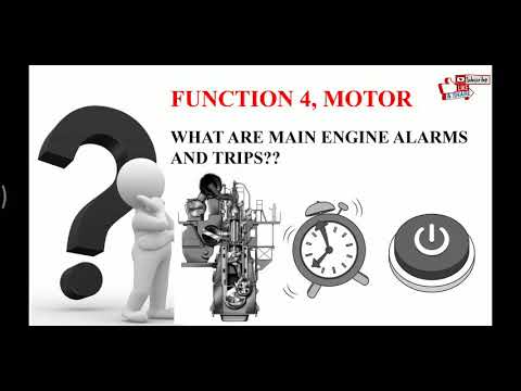 Function 4, Motor, What are Main engine alarms and trips??