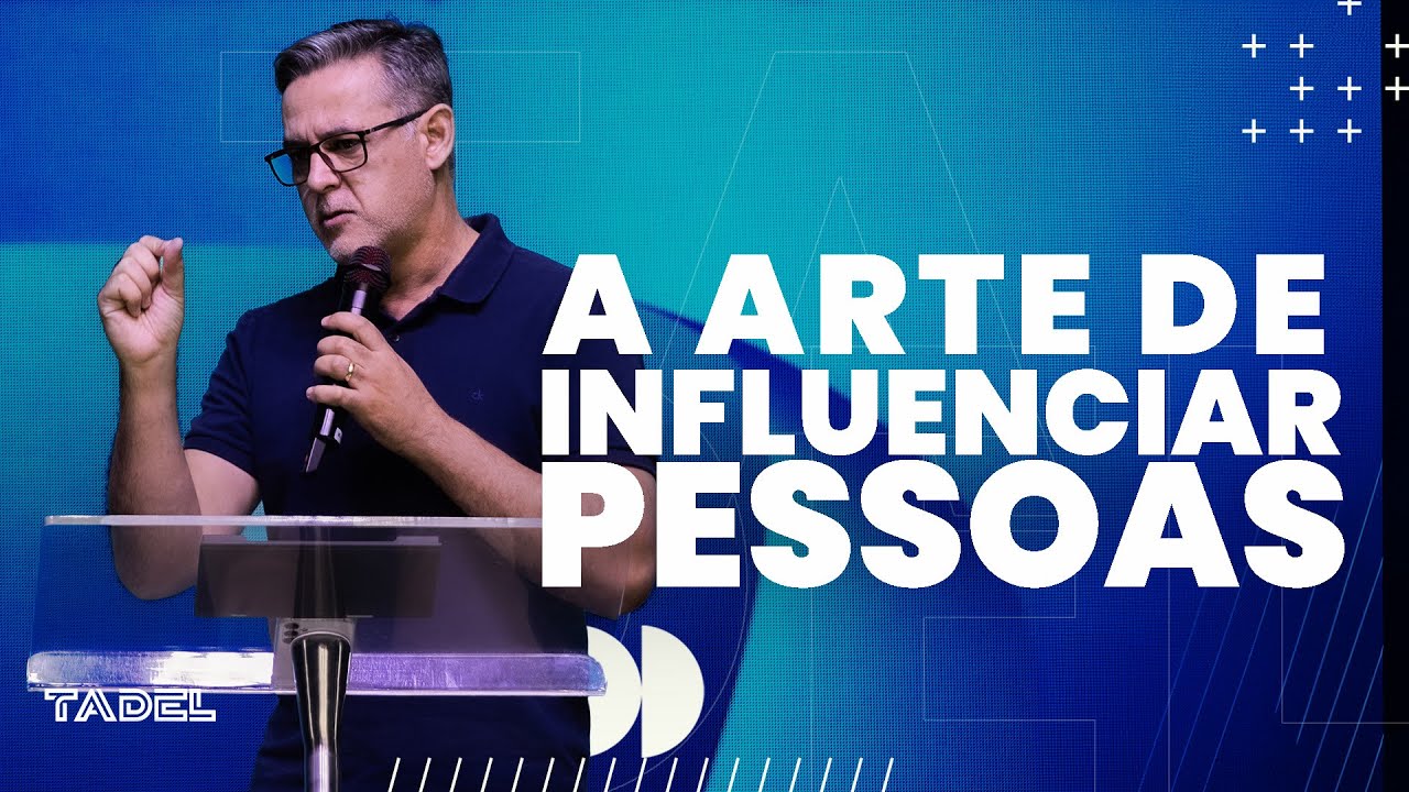 A Arte de Influenciar Pessoas l André Carneiro (Treinamento de Líderes)