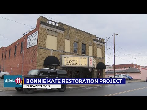 Restoring the historic Bonnie Kate Theater in downtown Elizabethton