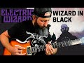 Electric Wizard - Wizard In Black Guitar Lesson & TABS in B-Standard Tuning