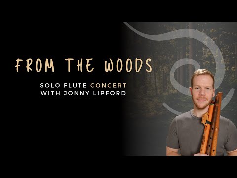 Solo Native Flute in the Woods Concert with Jonny Lipford