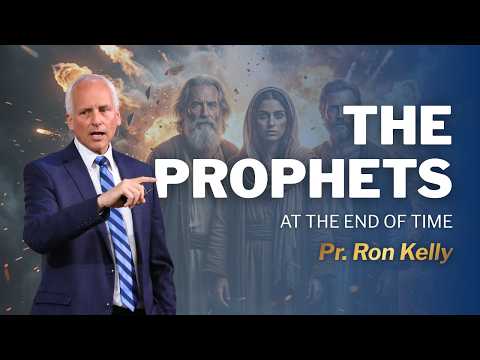 The Prophets At The End Of Time: The Church in Acts | Part 1 | Pr. Ron Kelly