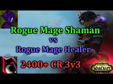 Ω Sativ | Rogue Mage Healer Mirrors - 3v3 Arena - 2400+ CR - [7.0.3] [Legion PvP] ( Rogue Lvl. 110)