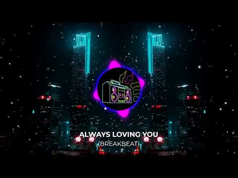 DJ Pay X DeFit - Always Loving You (Breakbeat)
