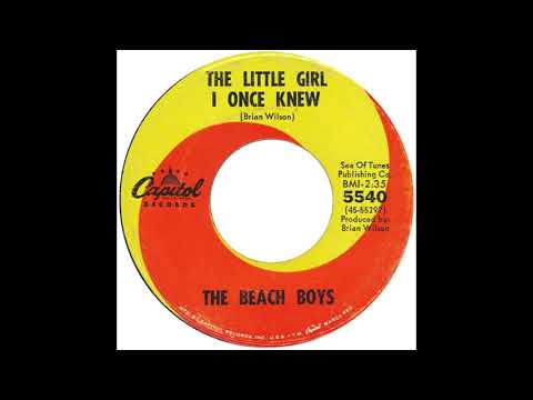 Beach Boys – “The Little Girl I Once Knew” (45 vers) (Capitol) 1965