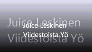 Juice Leskinen - Viidestoista Yö + Sanat