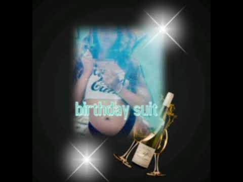 LADY PHATZ -Birthday Suit |@brithdaysongs