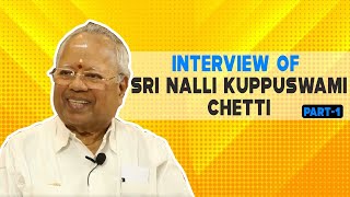 Nalli Kuppuswami Walks Down the Memory Lane | Part 1 | A Tube | Channel dedicated to 60+ Citizens