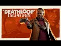 DEATHLOOP – Developer Update | QuakeCon at Home