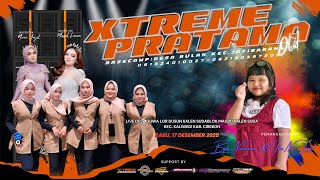 Download lagu 🔴LIVE SINGA DANGDUT X-TREME PRATAMA OLD | PEMANGKU HAJAT BPK.NUROKMAN & IBU NUR LAELI | RABU 17 DES mp3