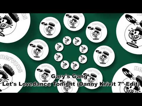 Gary's Gang - Let's Lovedance Tonight (Danny Krivit 7" Edit)