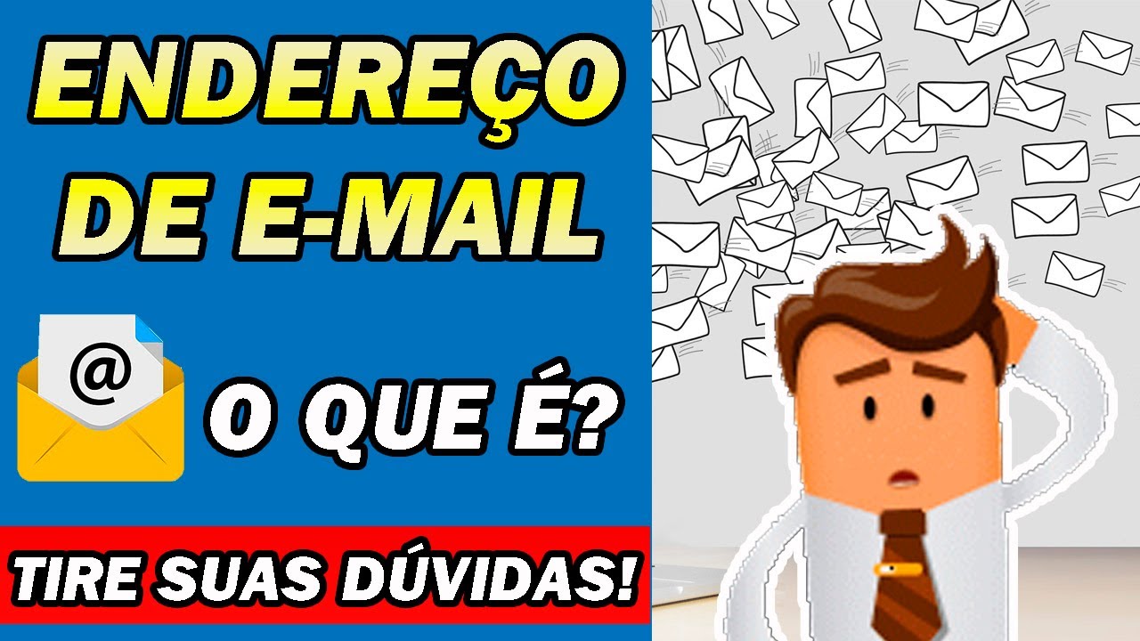 Endereço de Email o Que é? Tire suas Dúvidas!