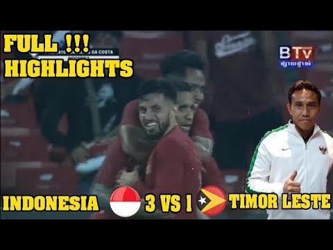 Indonesia vs Timor Leste 3-1 AFF 2018 Full Highlights and Goall
