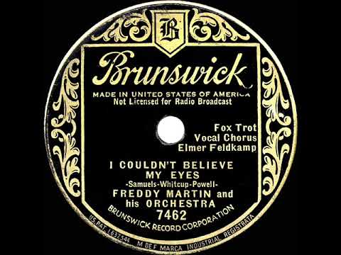 1935 HITS ARCHIVE: I Couldn’t Believe My Eyes - Freddy Martin (Elmer Feldkamp, vocal)