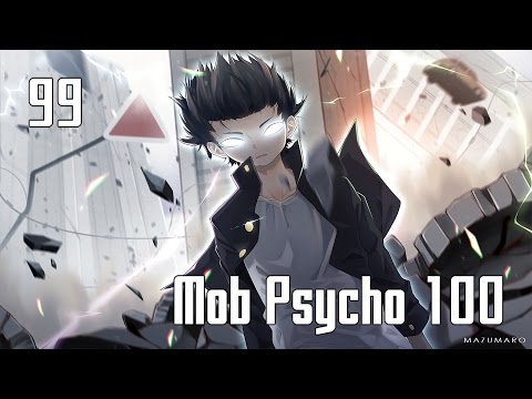 [Nightcore] ☆ 99 - Mob Psycho 100 ☆