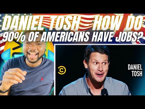 🇬🇧BRIT Reacts To HOW DO 90% OF AMERICANS HAVE JOBS? - DANIEL TOSH!