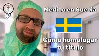 Cómo trabajar de médico en Suecia